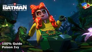 LEGO Batman: Legacy of the Dark Knight – Poison Ivy 100% (All Collectibles)