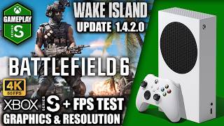 Battlefield 6: Wake Island/Update 1.4.2.0 - Xbox Series S Gameplay + FPS Test