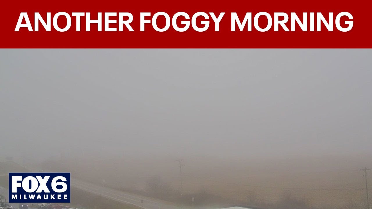 Wisconsin Weather Experts: Another day of fog in Wisconsin | FOX6 News Milwaukee