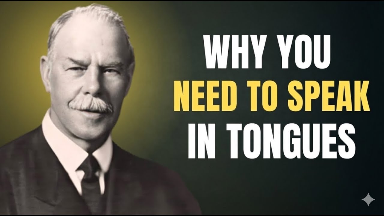 Speaking in Tongues Explained: How it Changes Everything | Smith Wigglesworth Speech