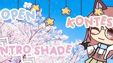 [🔒] Open Kontes Shade, Intro!! hadiah Di desk