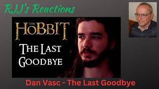 Reaction to Dan Vasc - The Last Goodbye
