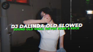 DJ DALINDA OLD SLOWED - SOUND VIRAL TIKTOK 2026