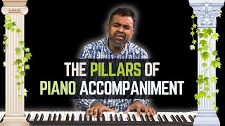 The 5 PILLARS  of Piano Accompaniment for ANY Genre   Ballads, Arpeggios, “March”  & Dance