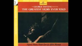 Download lagu The Greatest Story Ever Told | Soundtrack Suite (Alfred Newman)