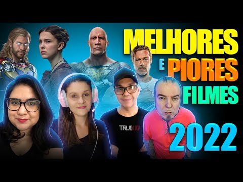 OS MELHORES E PIORES FILMES DE 2022!