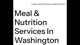 Meal and Nutrition Services Provider in Washington
