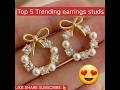 Top 5 trending earrings studs ✨️😍👌 #trending #viral #explore #jwellery #bridaljewellery #earrings