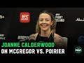 Joanne Calderwood: “I’m with Conor McGregor on this one”; Jokes she'll help him if he sees Khabib