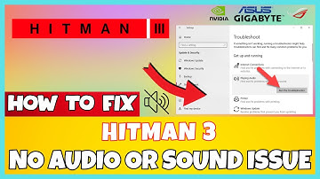 How to Fix Hitman 3 No Audio/ Sound Problem ! ✅ 2023 #Latest
