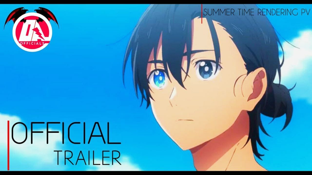 Summer Time Rendering, Official Hindi Trailer