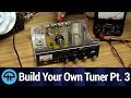 Testing and calibrating your tuner kit