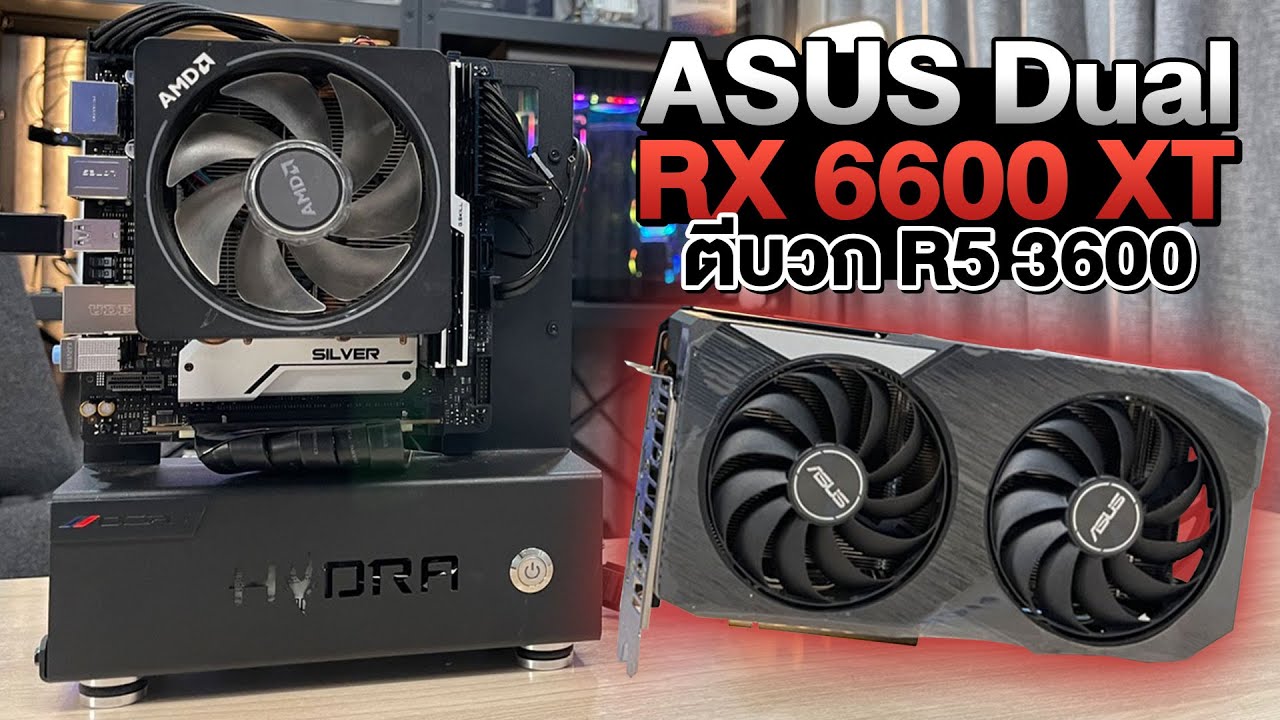 ประกอบคอมจิ๋ว จับ ASUS RX6600XT + Ryzen 5 3600 เล่น GTA Five M