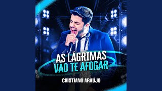 As Lágrimas Vão Te Afogar