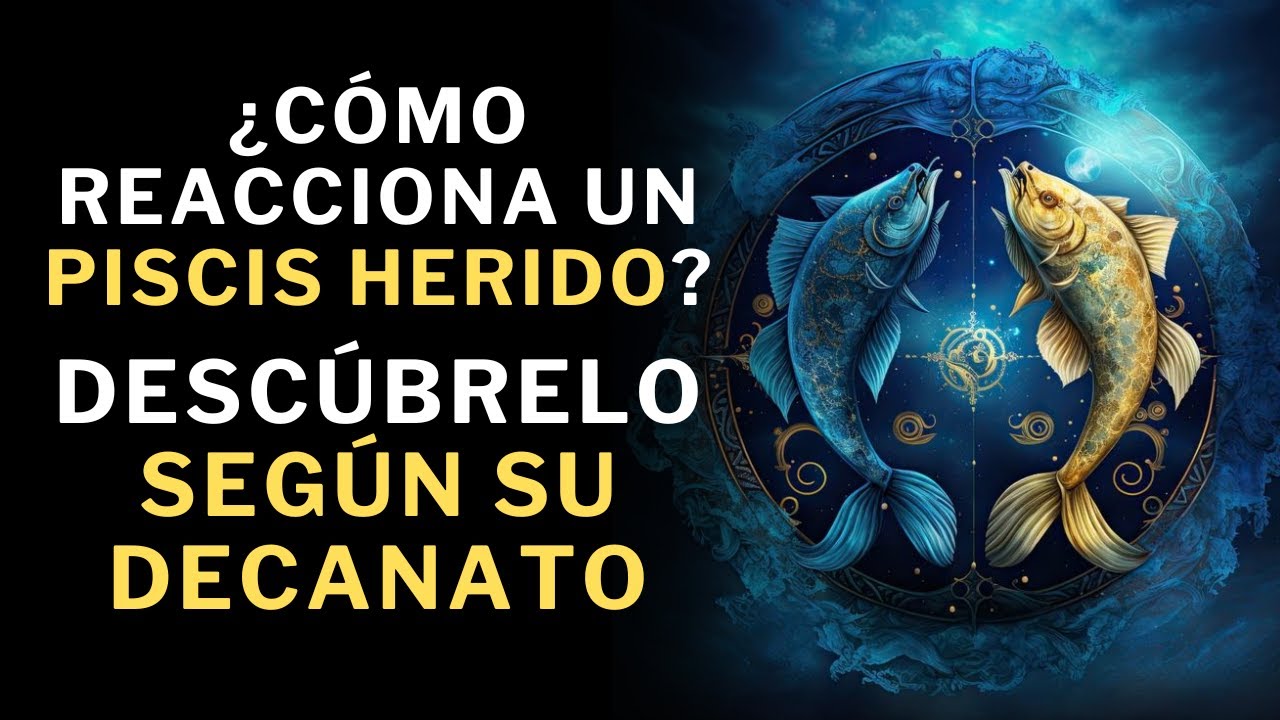 Así se venga un Piscis herido y traicionado...¿o no lo hace?🤔. Descúbrelo según tu decanato.