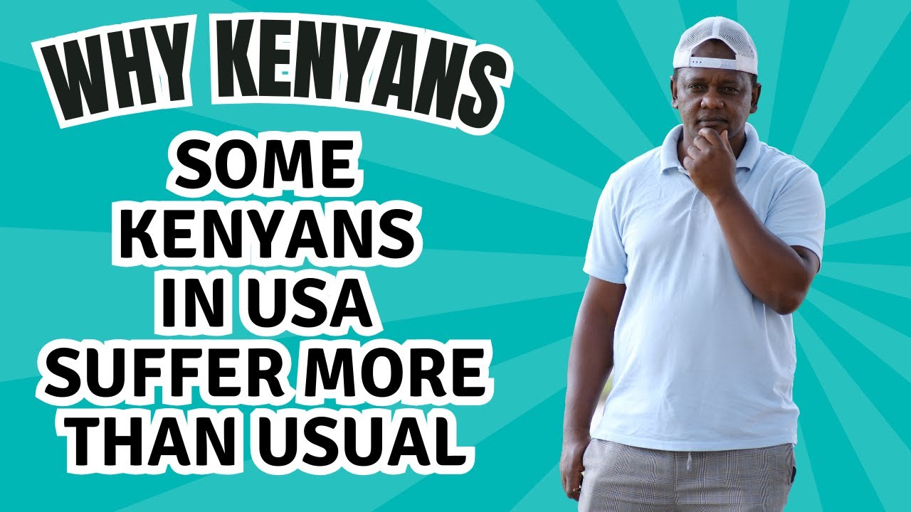 One reason WHY many Kenyans in USA suffer more than usual
