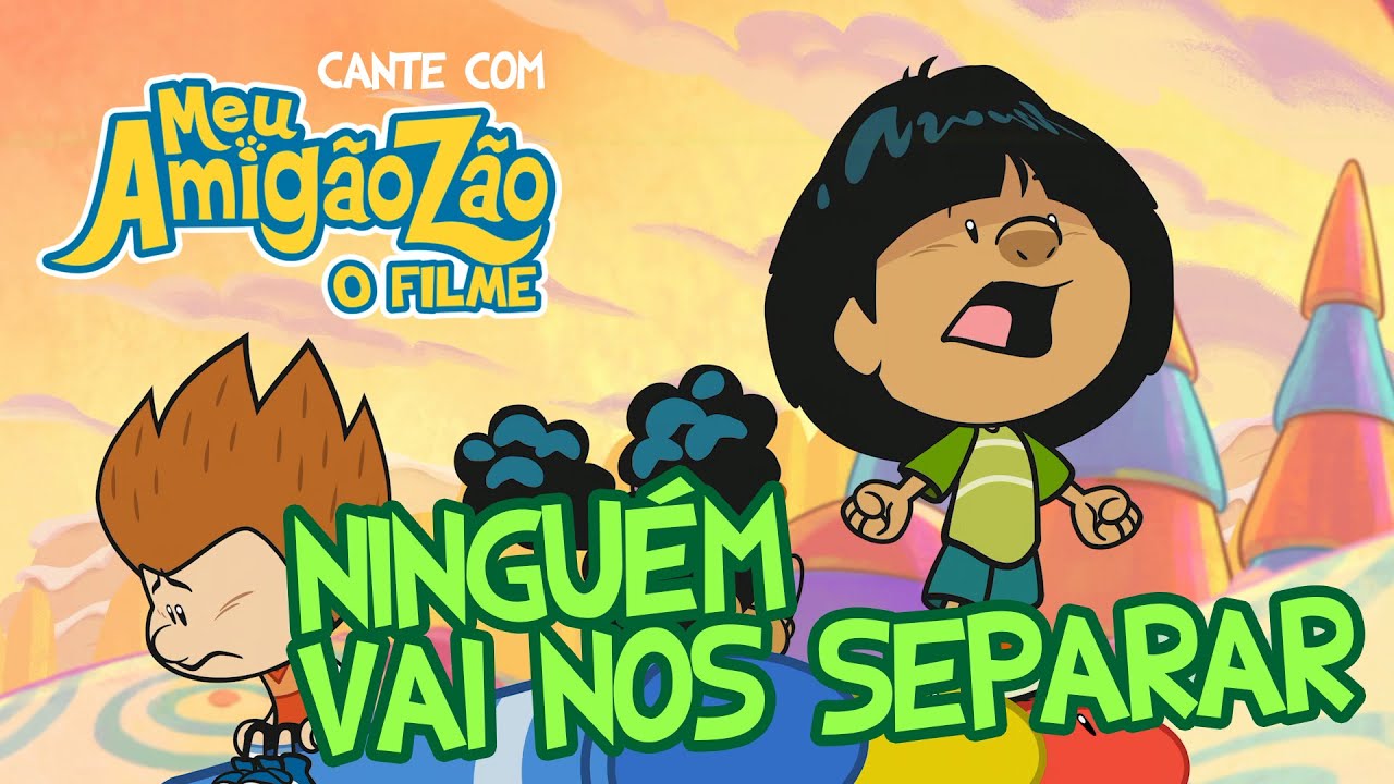 NINGÉM VAI NOS SEPARAR [OFICIAL HD] MEU AMIGÃOZÃO - O FILME