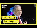 Who Is Benjamin Netanyahu