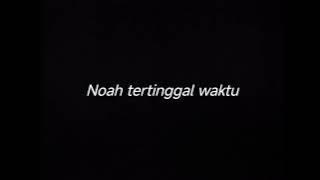 NOAH TERTINGGAL WAKTU - DRUMLESS