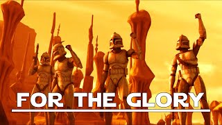 Star Wars AMV  For The Glory