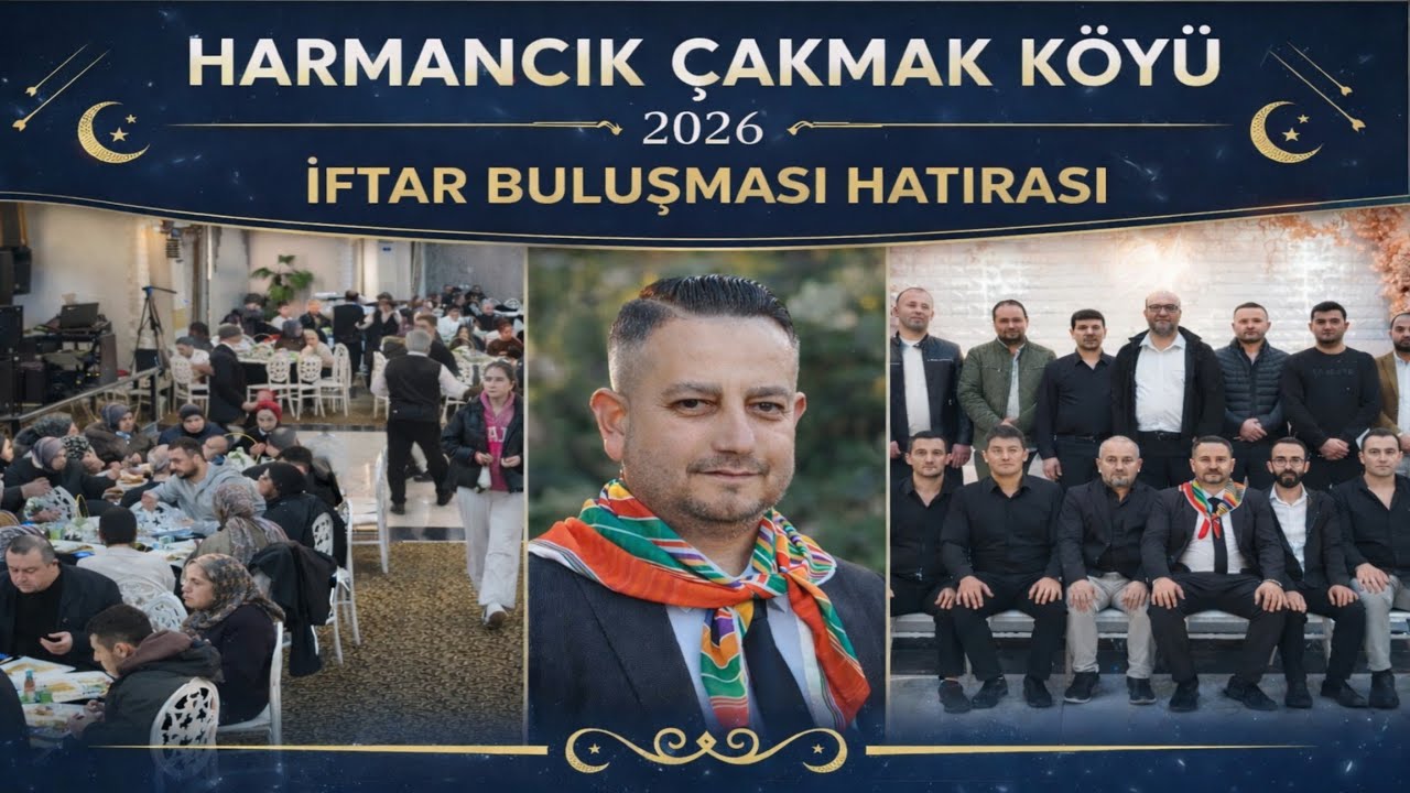 ÇAKMAK KÖYÜ DERNEĞİ İFTAR HATIRASI