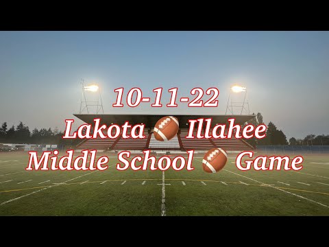 10-11-22 Lakota 🏈 Illahee middle school 🏈 game