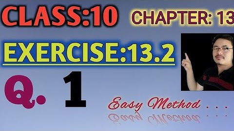 Clasd 10: Chapter13// Surface Areas and Volumes in Assamese// Exercise 13.2// Q.1