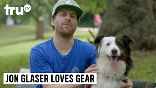 Jon Glaser Loves Gear - Dogs Love Gear Too