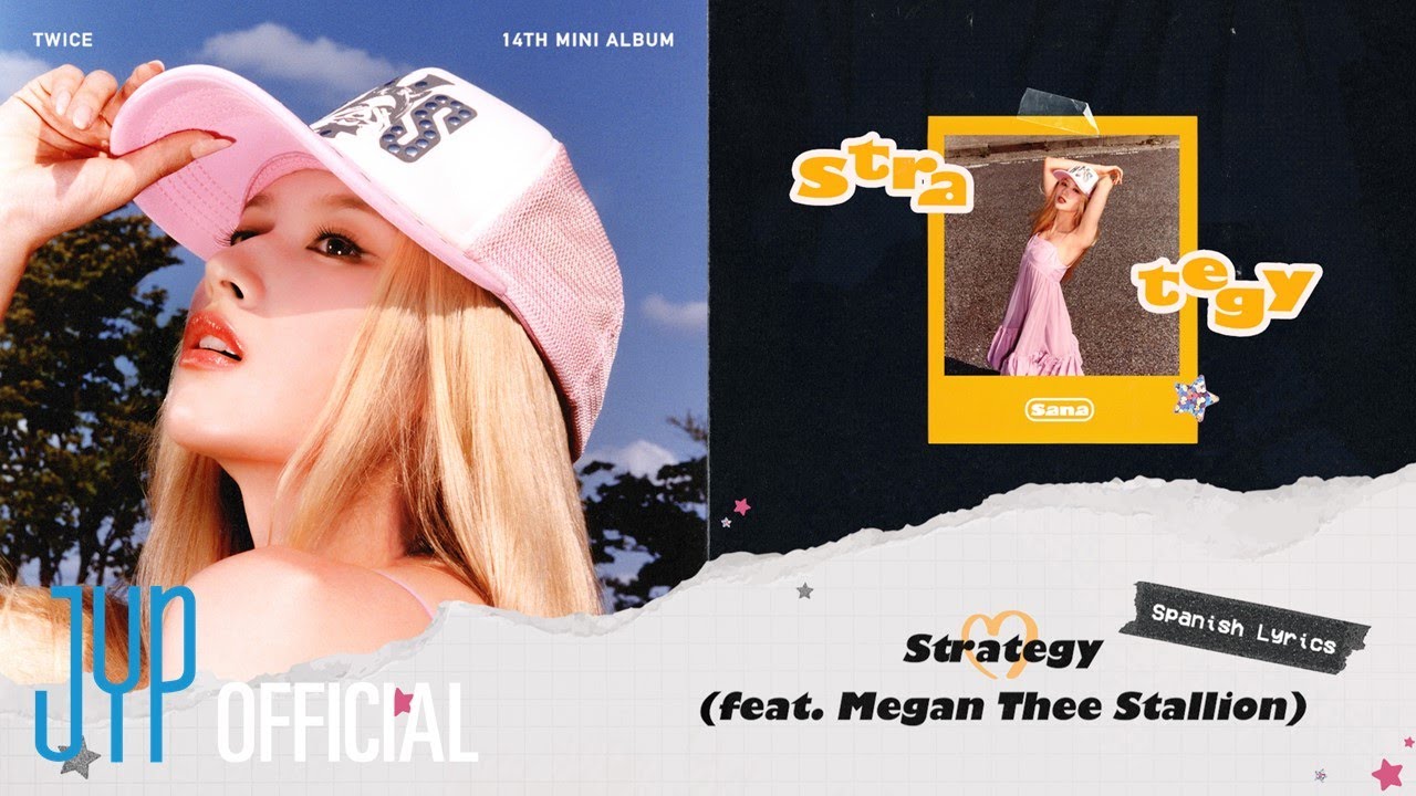 TWICE “Strategy (feat. Megan Thee Stallion)” Official Lyric Video (Spanish) TWICE “Strategy (feat. Megan Thee Stallion)” Official Lyric Video (Spanish)