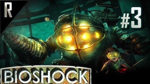 ◄ Bioshock Walkthrough HD - Part 3