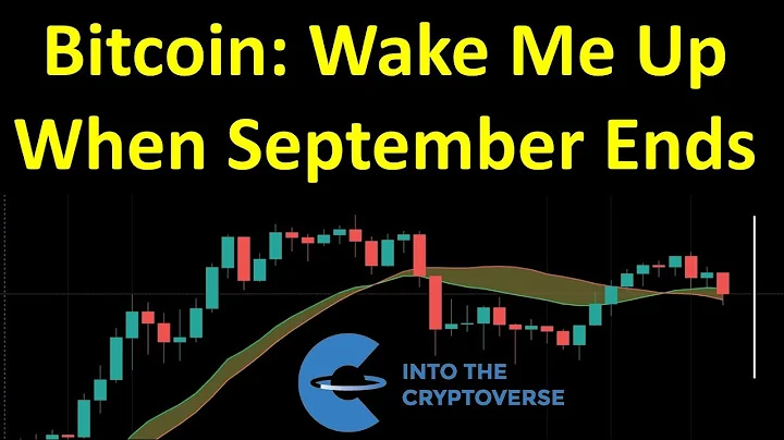 Bitcoin: Wake Me Up When September Ends