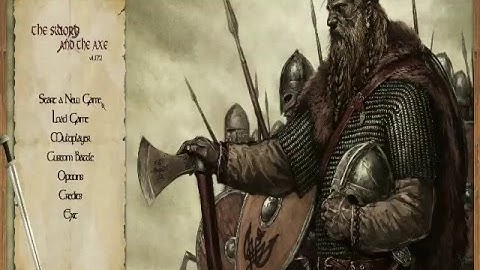 Mount-&-Blade-Warband-The-Sword-and-Axe-Part-1(Sticking to what i do best)
