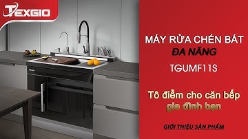 Máy rửa bát đa năng tích hợp Texgio TGUMF11S