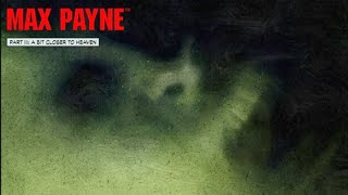 Max Payne - Playthrough - Part Iii A Bit Closer To Heaven - Prologue 720P 169