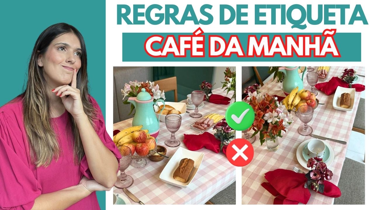 ETIQUETA NO CAFÉ DA MANHÃ | Regras que quase ninguém conhece!