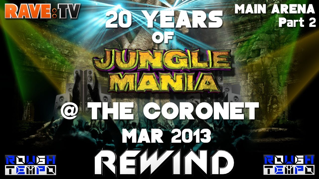 20 YEARS OF JUNGLE MANIA (Part2) - RAVE:TV @Coronet - London - April 2013