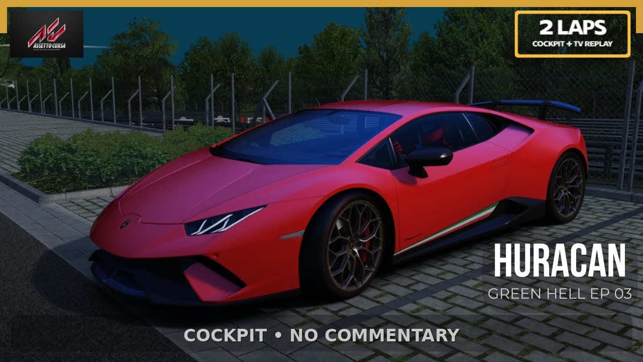 AC EP. 03| Nürburgring Nordschleife | Lamborghini Huracan Performante (Cockpit View • No Commentary)