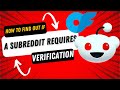 How to find out if a Subreddit requires verification | OFM | Onlyfans Management