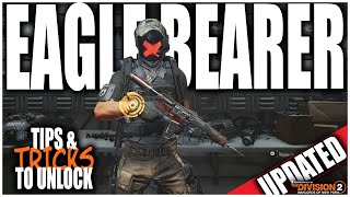 THE DIVISION 2 - HOW TO GET THE EAGLE BEARER EXOTIC ASSAULT RIFLE - UPDATED | TIPS & TRICKS