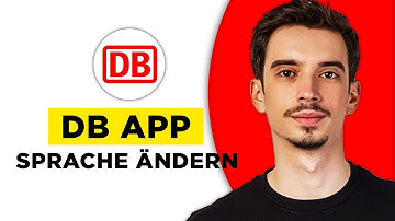 DB App Sprache Ändern (2025) - Schnell und Einfach Sprache Ändern in der DB Navigator App