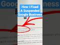 How I Fixed A Google Business Profile Suspension