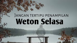 weton selasa jangan tertipu penampilan