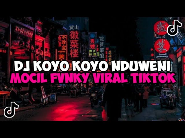 DJ KOYO KOYO NDUWENI MOCIL FVNKY || DJ KISINAN 2 X TRESNO LIYANE JEDAG JEDUG MENGKANE VIRAL TIKTOK class=