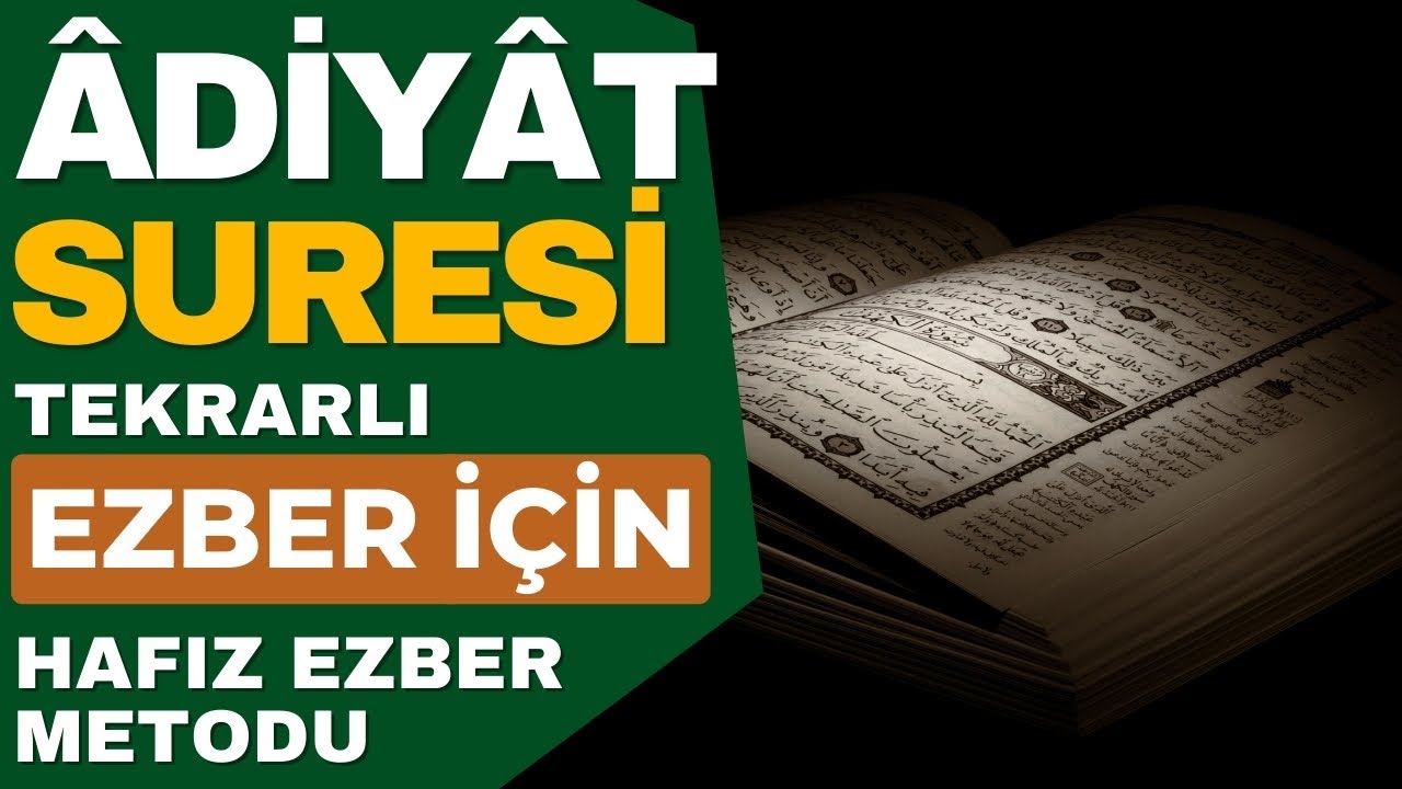 Adiyat Suresi Ezber İçin Her Ayet 10 Tekrarlı - Hafız Ezber Metodu