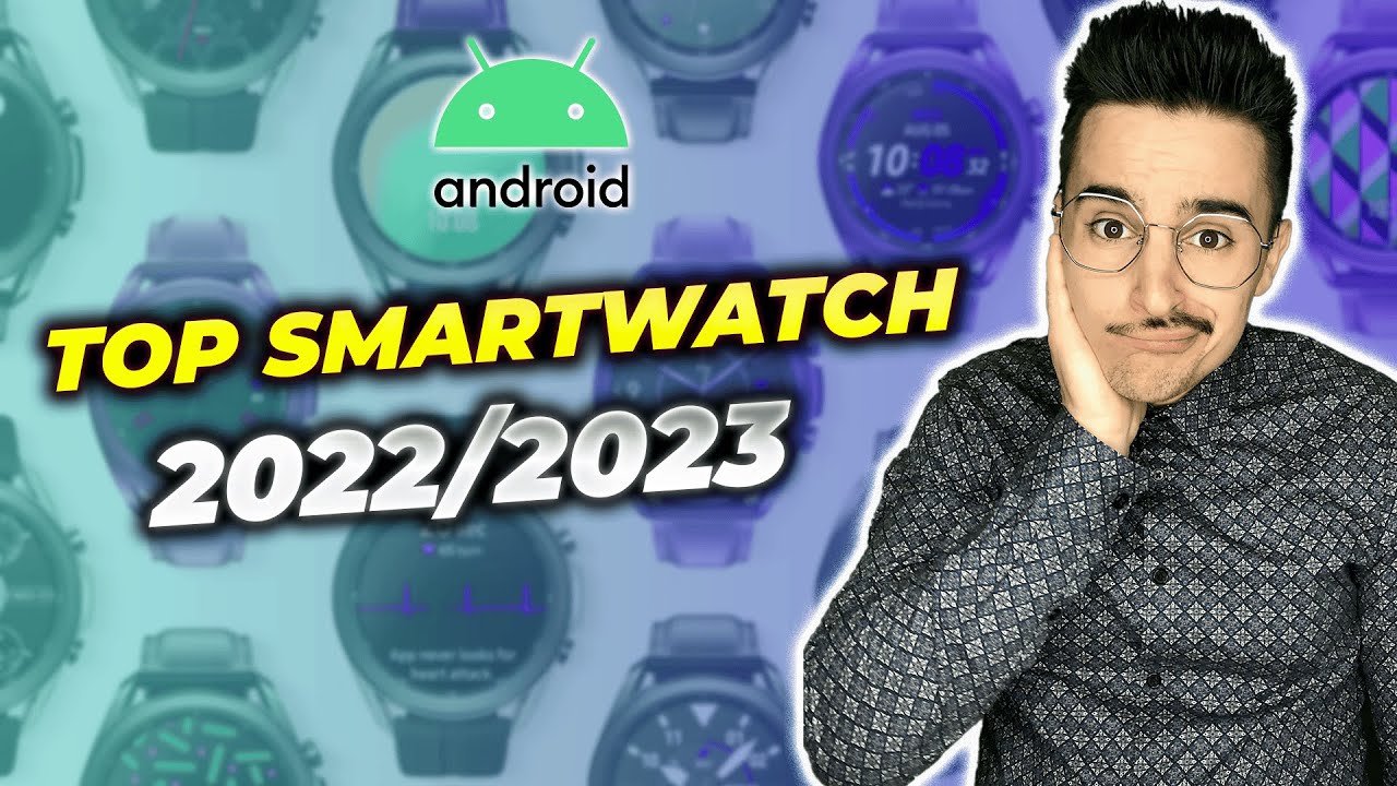 Quelle montre connectée pour un Android ? 