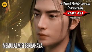 Part 421 - MISI BERSAMA RAS IBLIS DAN MANUSIA