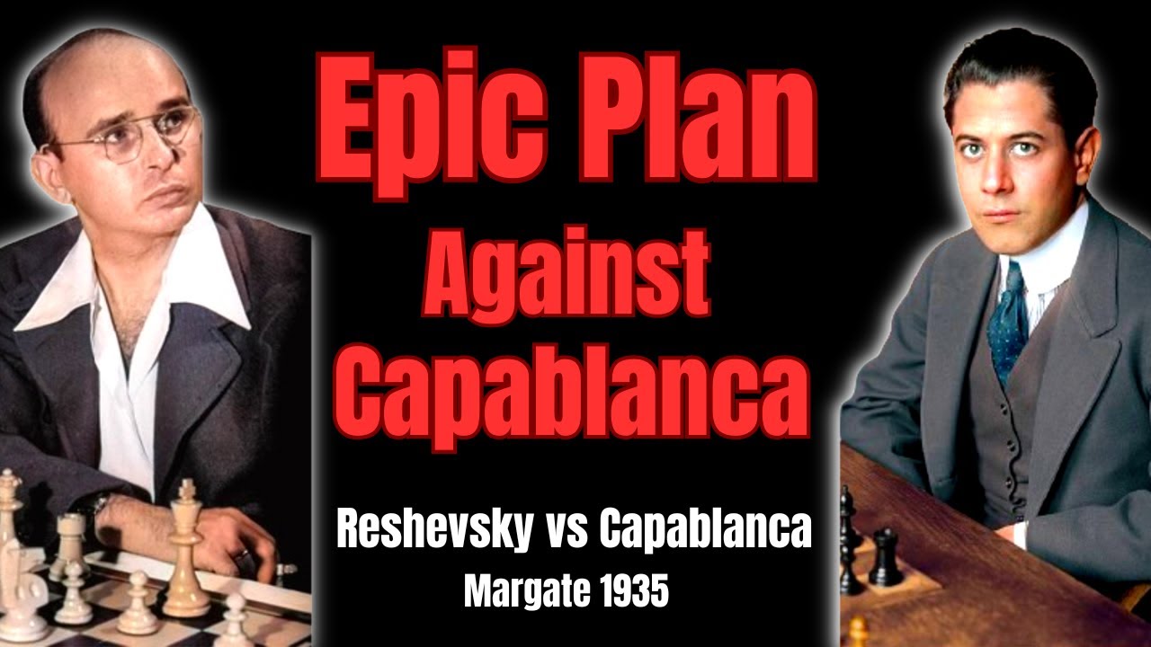 Epic Chess: Grandiose Middlegame Planning. Reshevsky vs Capablanca