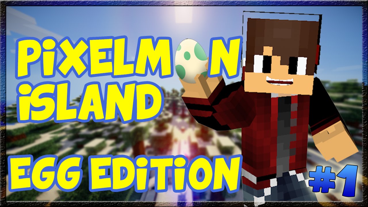 Pixelmon Island Egglocke Season 1 :: Episode 1 - "Whos On Our Team?"