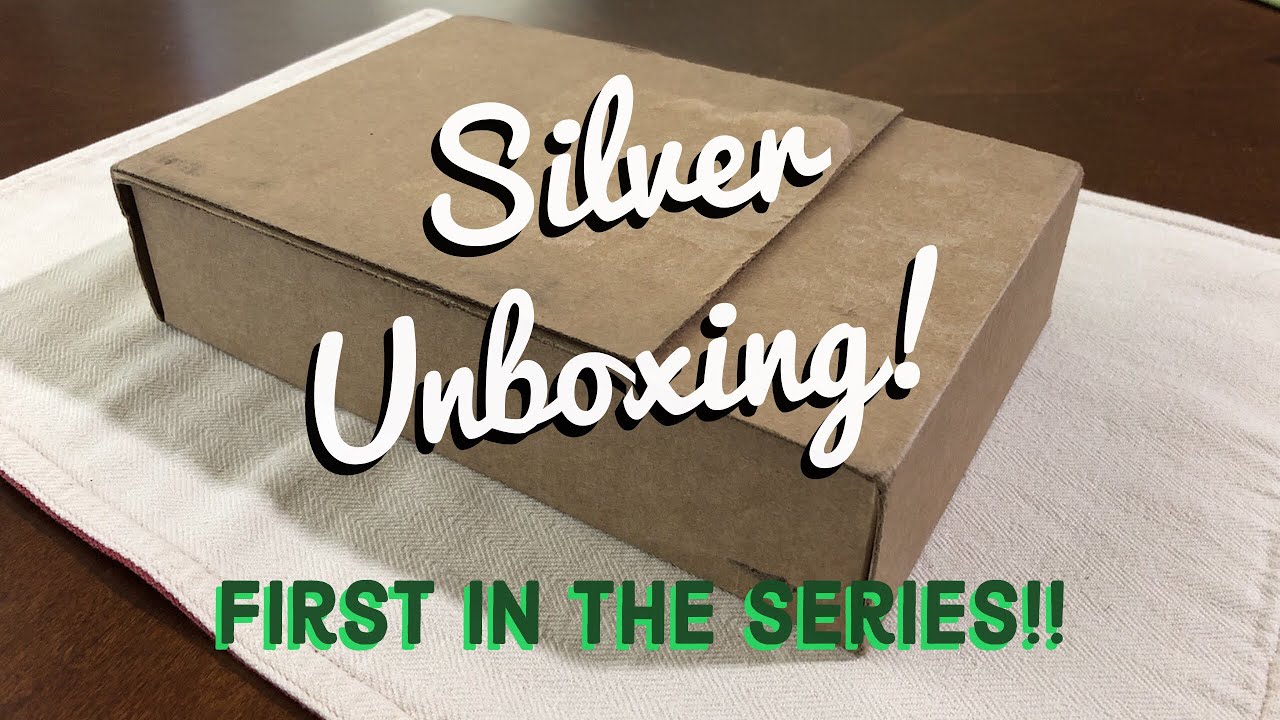 Silver Unboxing 2018 First in the Series!
