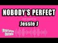 download Jessie J - Nobody's Perfect (Karaoke Version) - PARTY TYME KARAOKE CHANNEL download Jessie J - Nobody's Perfect (Karaoke Version) - PARTY TYME KARAOKE CHANNEL